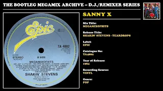 SANNY X * SHAKIN' STEVENS: MEGAMIXOFHITS * Epic Records TA4882 * 1984