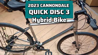 2023 CANNONDALE QUICK DISC 3 HYBRID BIKE