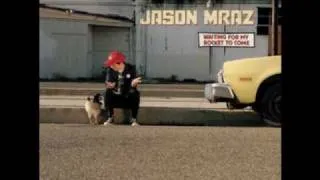 Jason Mraz - You And I Both [HQ]