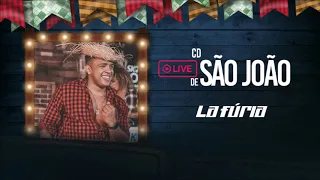 Live São João La Fúria [ÁUDIO COMPLETO]