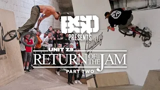 BSD Return of the Jam / PART TWO / Unit23