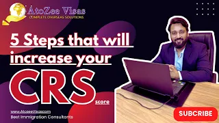 5 Steps that will improve your CRS Score | How to Improve Your CRS Score | What is CRS