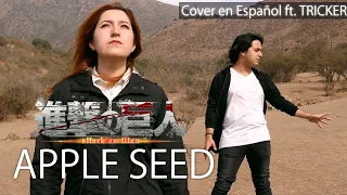 ATTACK ON TITAN/『進撃の巨人』APPLE SEED [Cover en Español] | Michirutopia feat. @TrickerAnisong