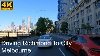 Driving Richmond To City | Melbourne Australia