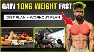 How to Gain 10kg Weight Fast ? (Full Diet & Workout Plan)
