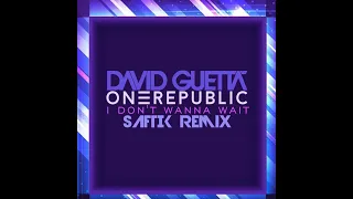 David Guetta & OneRepublic - I Don't Wanna Wait (Saftik Remix) - Download Link in Description