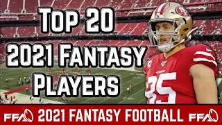 Top 20 Fantasy Players to Target or Avoid | 2021 Fantasy Football Advice