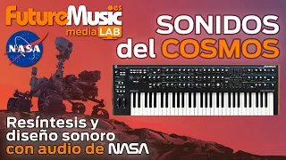 SONIDOS del COSMOS -Resíntesis y DISEÑO SONORO con audio de NASA