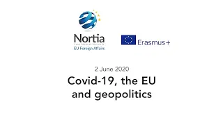 NORTIA Roundtable: Covid-19, the EU and geopolitics