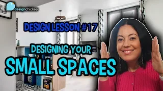 Designing Your Small Space - Design Lesson 18