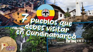 7 PUEBLOS MÁS LINDOS DE CUNDINAMARCA que debes visitar | Colombia | Próxima TOPS