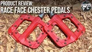 Race Face Chester Pedals (Best Budget Pedal?): Product Review