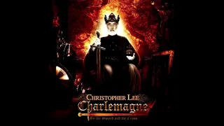 Christopher Lee- Charlemagne: By the Sword and the Cross (2010) Full Album