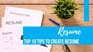 HOW TO WRITE AN INCREDIBLE RESUME: 10 GOLDEN RULES