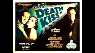 Ep. 16 The Death Kiss 1932