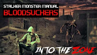 STALKER LORE Monster Manual - Bloodsuckers