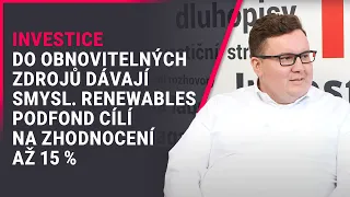 Investice do obnovitelných zdrojů dávají smysl. Renewables podfond cílí na zhodnocení až 15 %