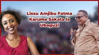 Tundu Lissu Amjibu Fatma Karume Sakata la "Ubaguzi"