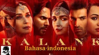 Film india KALANK 2019 bahasa indo || Madhuri Dixit, Varun Dhawan, Alia Bhatt