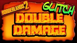 DOUBLE Your DAMAGE to Bosses/Enemies (GLITCH) Borderlands 2 NEW DLC