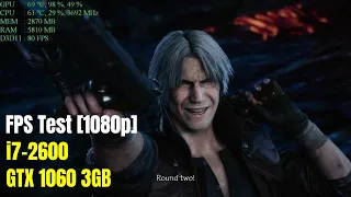 Devil May Cry 5 Gameplay FPS Test [1080p] - i7-2600 | GTX 1060 3GB