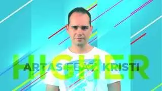 Artas feat. Kristi - Higher (Radio Edit)