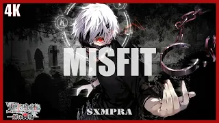 sxmpra - misfit [Lyrics]