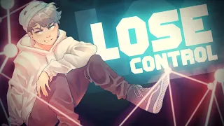 ||MCYT|| • LOSE CONTROL (MEP #1)