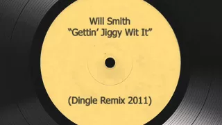 Will Smith - Gettin' Jiggy Wit It (Dingle Remix 2011)