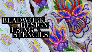 How to Design Beadwork Using Stencils