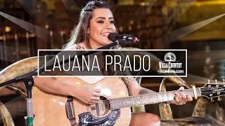 Lauana Prado - Melhor Saída (Ao Vivo no Villa Country Showlivre 2018)