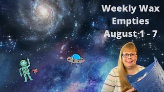 🚀 August 1 - August 7 🚀 L3 Empties Favorite Wax Vendor Theme | Vendor & Retail Wax Warm Reviews