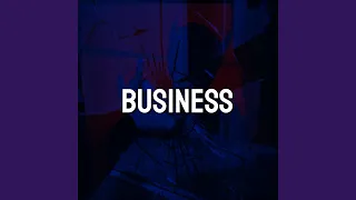 Business (Tiktok Remix)