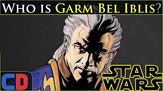GARM BEL IBLIS Character Entry | Star Wars Legends Lore