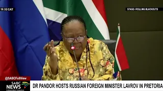 Dr Pandor host Russian Foreign Minister Sergey Lavrov