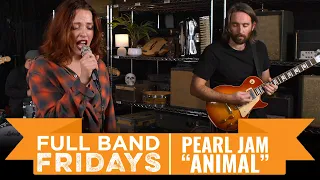 "Animal" Pearl Jam | CME Full Band Fridays