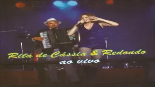 Rita De Cássia E Redondo - 1997 - ( Cd Completo ) - ( Ao Vivo ) - ( Participação Banda Som Do Norte)