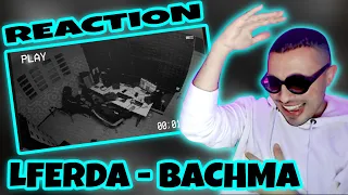 LFERDA - BACHMA #Reaction Lé n3ass ***** 7M7 Babyy 🔥🔥