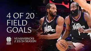 James Harden and Kawhi Leonard combined 4 of 20 field goals vs Mavericks 23/24 season