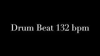 Drum Beat 132 bpm