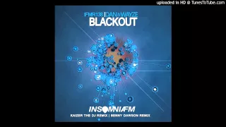 Dan & Wayze - Blackout EP [INSOMNIAFM]