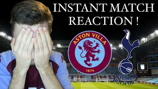 “F*CK TOTTENHAM!”/ASTON VILLA VS TOTTENHAM INSTANT MATCH REACTION 0:4 !