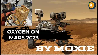 Oxygen on Mars | NASA created History on Mars by creating Oxygen by MOXIE