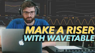 Make A Riser With Wavetable In Ableton Live With Atropolis