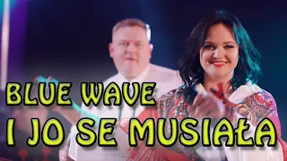 Blue Wave - I jo se musiała (Heca kieca) (Official Video) 2022