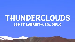 LSD - Thunderclouds (Lyrics) ft. Sia, Diplo, Labrinth