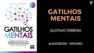 Gatilhos Mentais - Gustavo Ferreira - Audiobook [RESUMO]