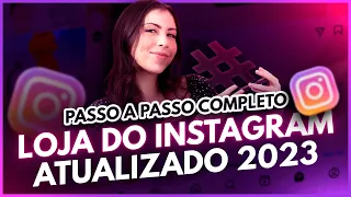 Como Criar Loja no Instagram [TUTORIAL ATUALIZADO] | Instagram Shopping