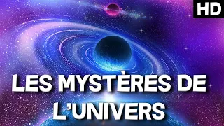 Documentaire: LES MYSTÈRES DE L'UNIVERS - Documentaire de l'Univers