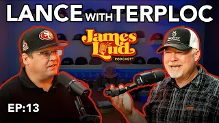 James Loud Podcast EP #13 - Lance with TerpLoc